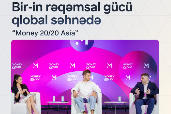 Bir, Money20/20 Asia 2026-da Azərbaycanın rəqəmsal transformasiyasını nümayiş etdirir